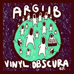Dj Argub - Vinyl Obscura EP